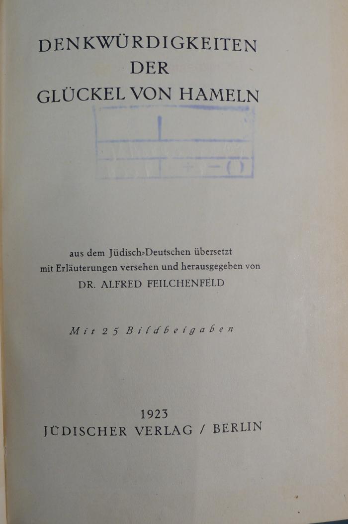 BD 5252 DEN : Denkwürdigkeiten der Glückel von Hameln : mit 25 Bildbeigaben (1923)