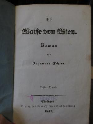 Cm 9879 1: Die Waise von Wien : Erster Band (1847)