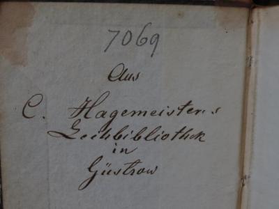 Cm 9879 1: Die Waise von Wien : Erster Band (1847);- (unbekannt), Von Hand: Nummer; '7069'. ;- (Hagemeister, C.), Von Hand: Name, Ortsangabe; 'Aus C. Hagemeister's Leihbibliothek in Güstrow'. 