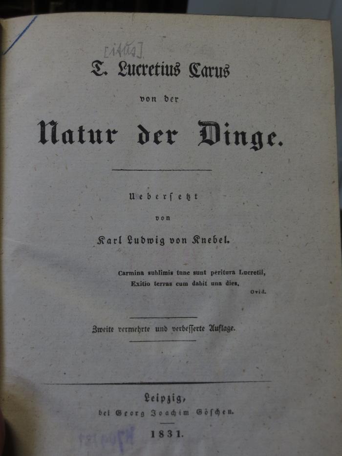 Cn 254 b: T. Lucretius Carus : Von der Natur der Dinge (1831);- (unbekannt), Von Hand: Zeichen. 