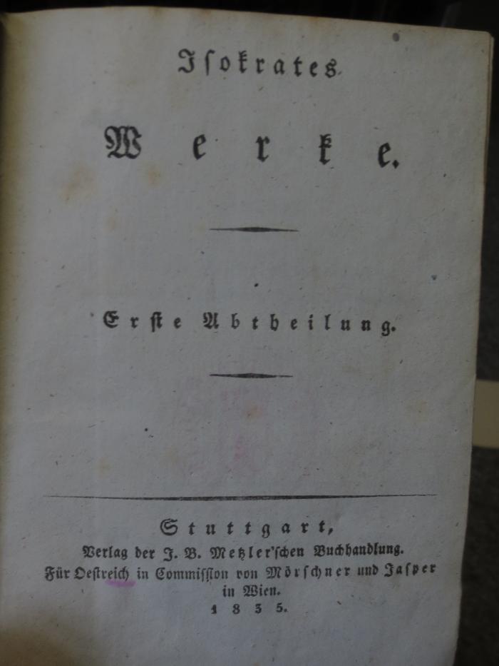 Cn 250 1: Isokrates Werke : Erste Abtheilung (1835)