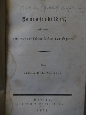 Cm 2224: Fantasiebilder : Gesammelt am malerischen Ufer der Spree (1834)