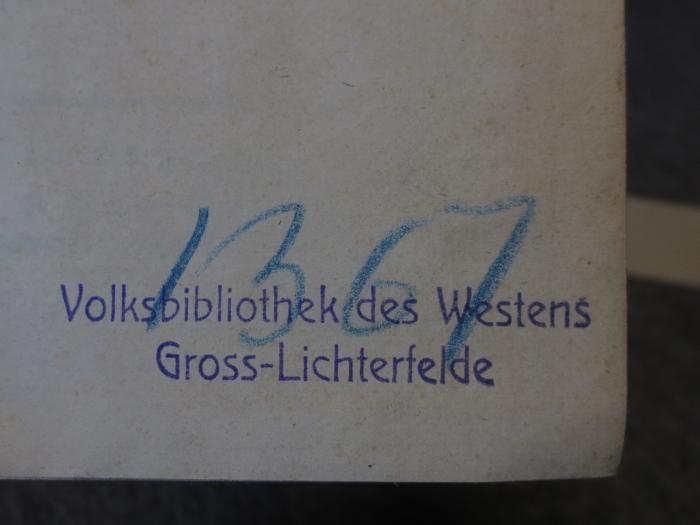 Cn 259 1-4: Claudius Aelianus Werke : Vermischte Nachrichten : Erstes Bändchen (1839);- (Volksbibliothek des Westens (Gross-Lichterfelde)), Von Hand: Nummer; '1367'. 