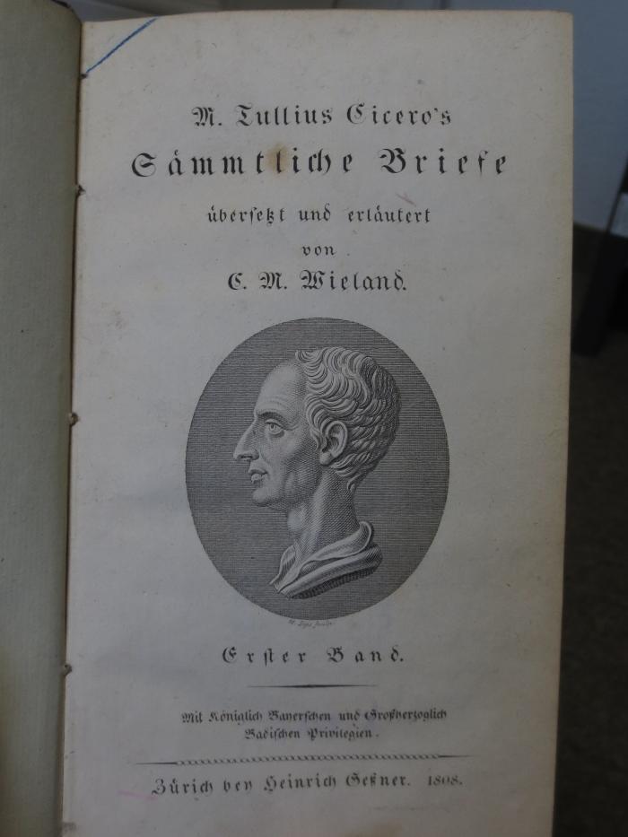 Cn 267 1: M. Tullius Cicero's Sämmtliche Briefe : Erster Band (1808)