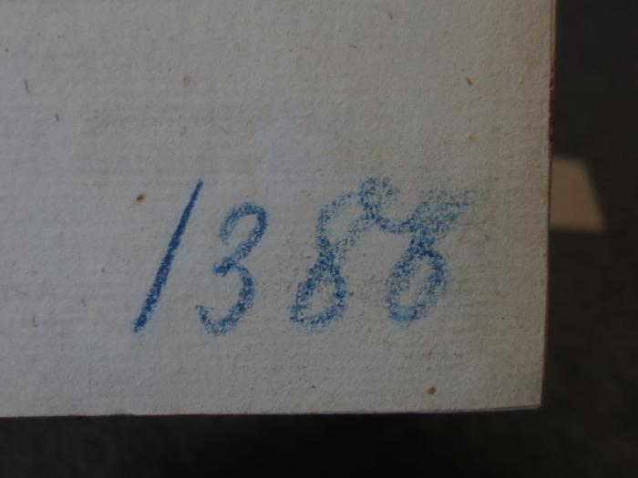 Cn 257 1: Flavius Philostratus, des Aelteren, Werke : Erste Abtheilung : Heldengeschichten : Leben des Apollonius von Tyana (1832);- (unbekannt), Von Hand: Nummer; '1386'. 