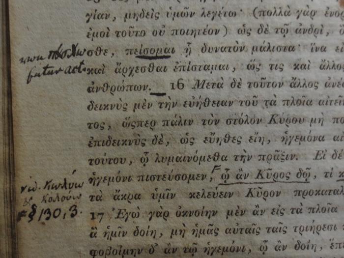 Cn 305: Xenophontis Anabaziz Kypoy : Xenophontis de cyri expeditione commentarii : Scholarum usui accomodati et indice graecitatis copioso instructi ([1811]);- (unbekannt), Von Hand: Annotation; '[...]'. 