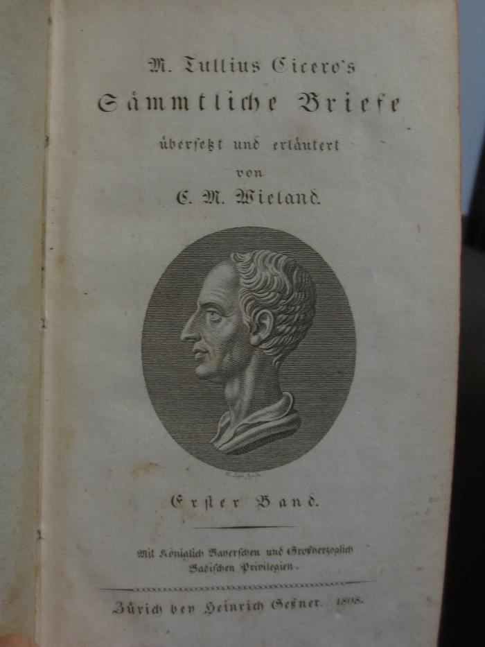 Cn 267 1, 3. Ex.: M. Tullius Cicero's Sämmtliche Werke : Erster Band (1808)