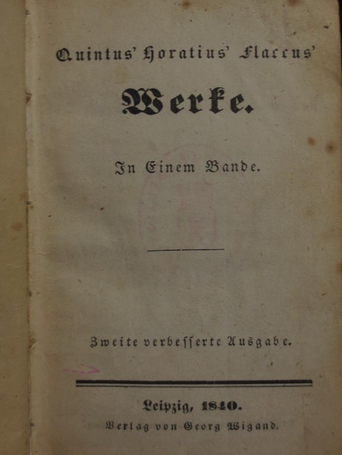 Cn 455 b: Quintus' Horatius' Flaccus' Werke  (1840)