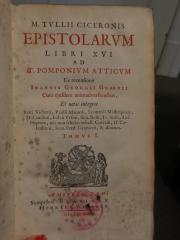 Cn 530 1: M. Tullii Ciceronis Epistularum : Libri XVI ad T. Pomponium Atticum ([1684])