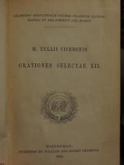 Cn 532: M. Tullii Ciceronis Orationes selectae XII (1849)