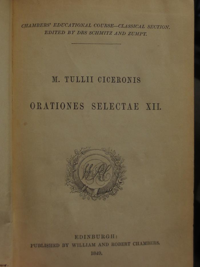 Cn 532: M. Tullii Ciceronis Orationes selectae XII (1849)