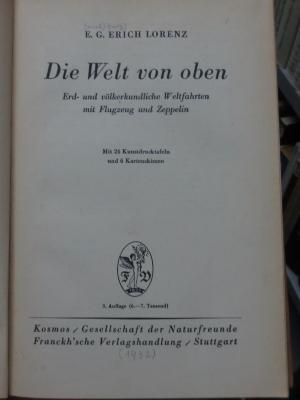 Bf 112 c: Die Welt von oben. Erd- und völkerkundliche Weltfahrten mit Flugzeug und Zeppelin ([1932])