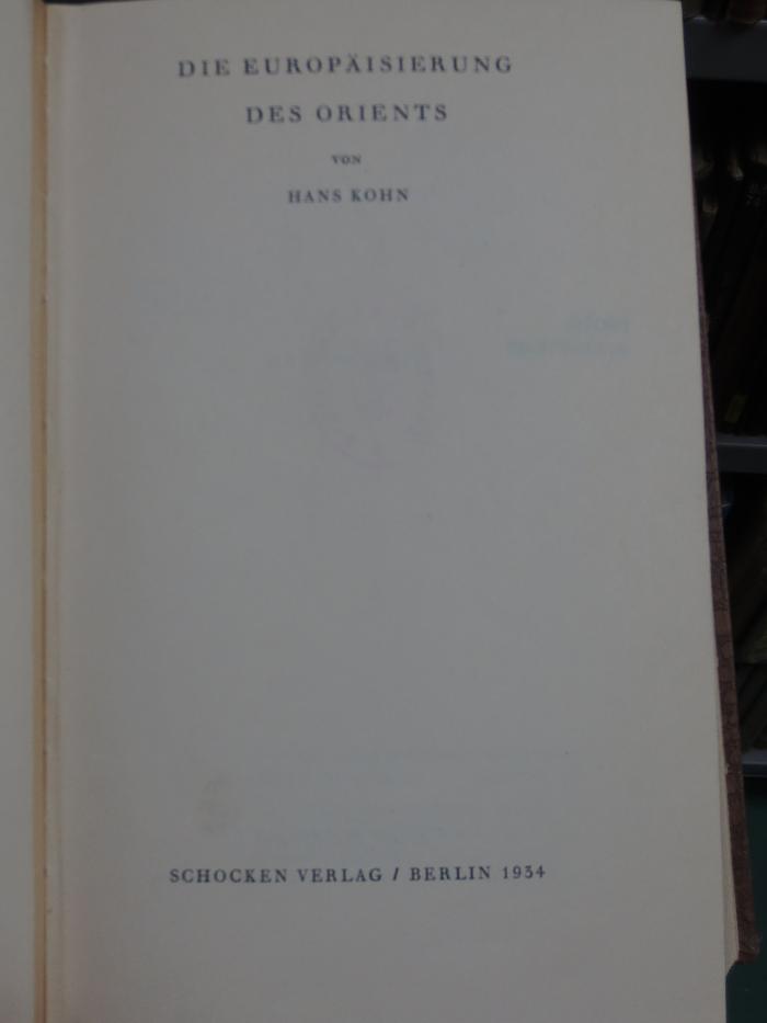 Bd 137 2. Ex., neu geb.: Die Europäisierung des Orients (1934)