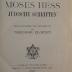 BD 6000 HES : Moses Hess : Jüdische Schriften (1905)