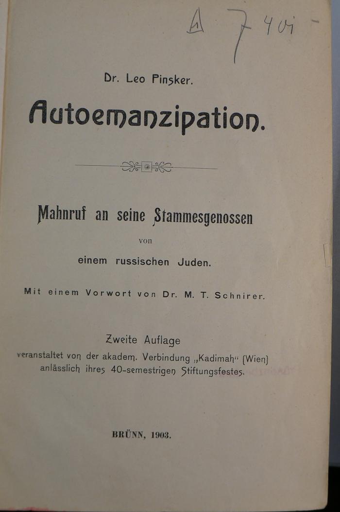 27A.001642 : Autoemanzipation : Mahnruf an seine Stammesgenossen von einem russischen Juden. Mit einem Vorwort  (1903)