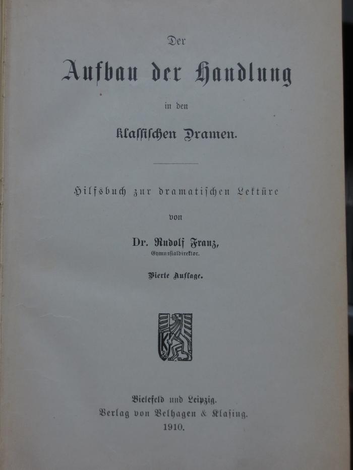 Ca 23 d: Der Aufbau der Handlung in den klassischen Dramen (1910)