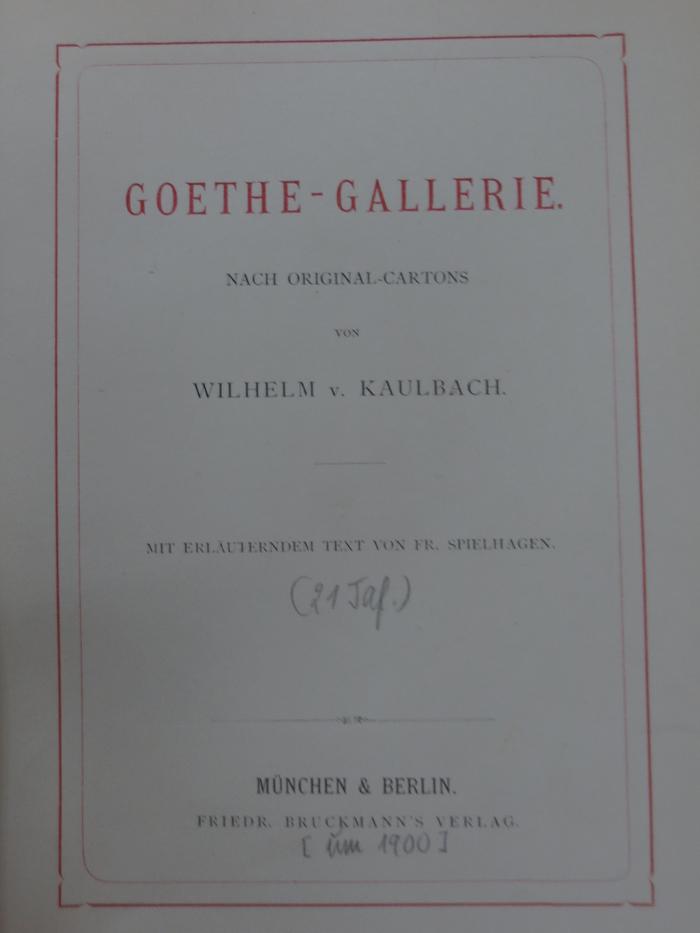 Cg 2406: Goethe-Gallerie : nach Original-Cartons von Wilhelm von Kaulbach ([um 1900])