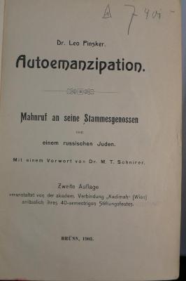 27A.001642 : Autoemanzipation : Mahnruf an seine Stammesgenossen von einem russischen Juden. Mit einem Vorwort  (1903)