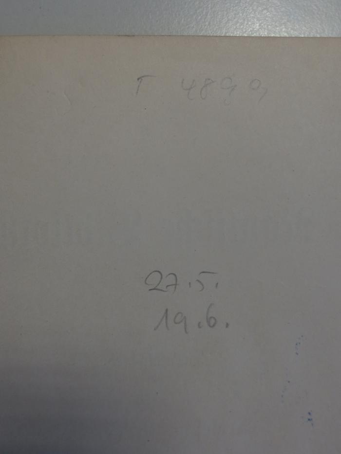 XI 4899 2. Ex.: Die Entwicklung des Segelsports in Deutschland (1908);D51 / 911 (unbekannt), Von Hand: Signatur, Nummer; 'T 4899'. ;D51 / 911 (unbekannt), Von Hand: Datum; '27.5.
19.6.'. 