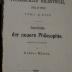 02A.019710 : Historia Philosophiae Recentioris : Opera et Studio = Geschichte der neuern Philosophie : bearbeitet und dargestellt (1887)
