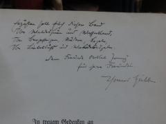 G45II / 732 (Hübbe, Thomas;unbekannt), Von Hand: Widmung; 'Erzählen soll auch dieser Band
Von Waldesgrün und Wasserkant,
Von Bergesteigen, Rudern, Segeln,
Von Liebesluft und Waldesvögeln.
Dem Freunde Onkel Jonny"
für seine Freundin.
Thomas Hübbe'. 