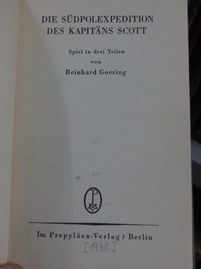 Cm 5971: Die Südpolexpedition des Kapitäns Scott : Spiel in drei Teilen ([1930])