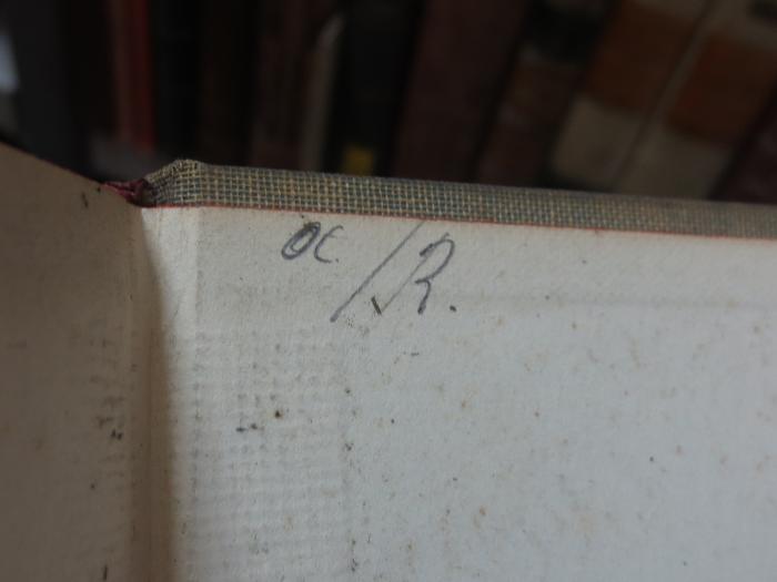 Ct 377 1.2, 2. Ex. u. 3.4, 2. Ex.: Sämtliche poetischen Werke : Bd. 1 u. Bd.3. Der rasende Roland ([1922]);G45II / 788 (unbekannt), Von Hand: Notiz; 'OC./R.'. 