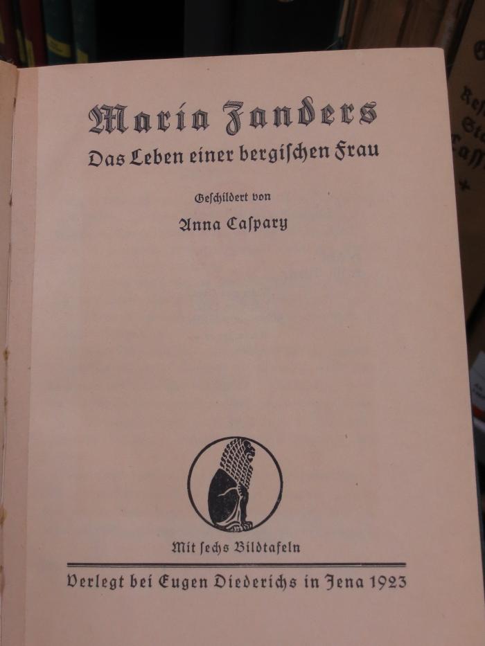 An 1578: Maria Zanders : Das Leben einer bergischen Frau (1923)