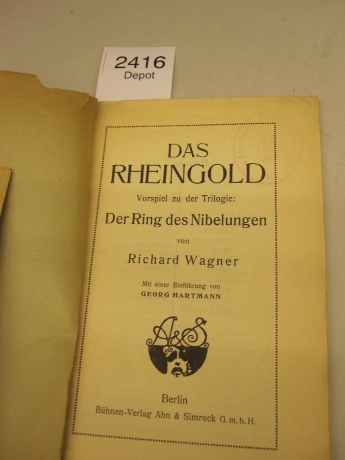  Das Rheingold : Vorspiel zu der Trilogie: Der Ring des Nibelungen (o.J.)