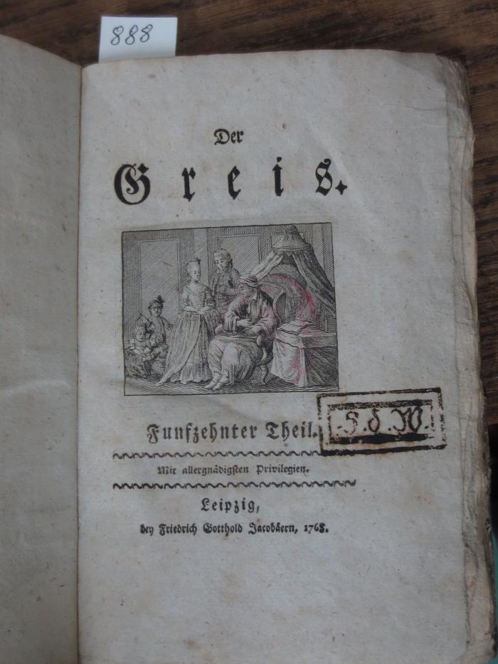 - (S. d. W.), Stempel: Initiale; 'S. d. W.'.  (Prototyp); Der Greis (1763)