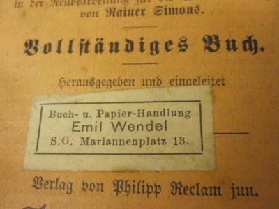 Bastien und Bastienne : deutsche Operette in einem Aufzug : vollständiges Buch;- (Wendel, Emil), Etikett: Buchhändler; 'Buch- u. Papier-Handlung
Emil Wendel
S.O. Mariannenplatz 13.'. 