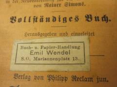 - (Wendel, Emil), Etikett: Buchhändler; 'Buch- u. Papier-Handlung
Emil Wendel
S.O. Mariannenplatz 13.'. 