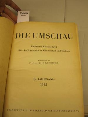  Die Umschau : illustrierte Wochenschrift über die Fortschritte in Wissenschaft und Technik (1932)