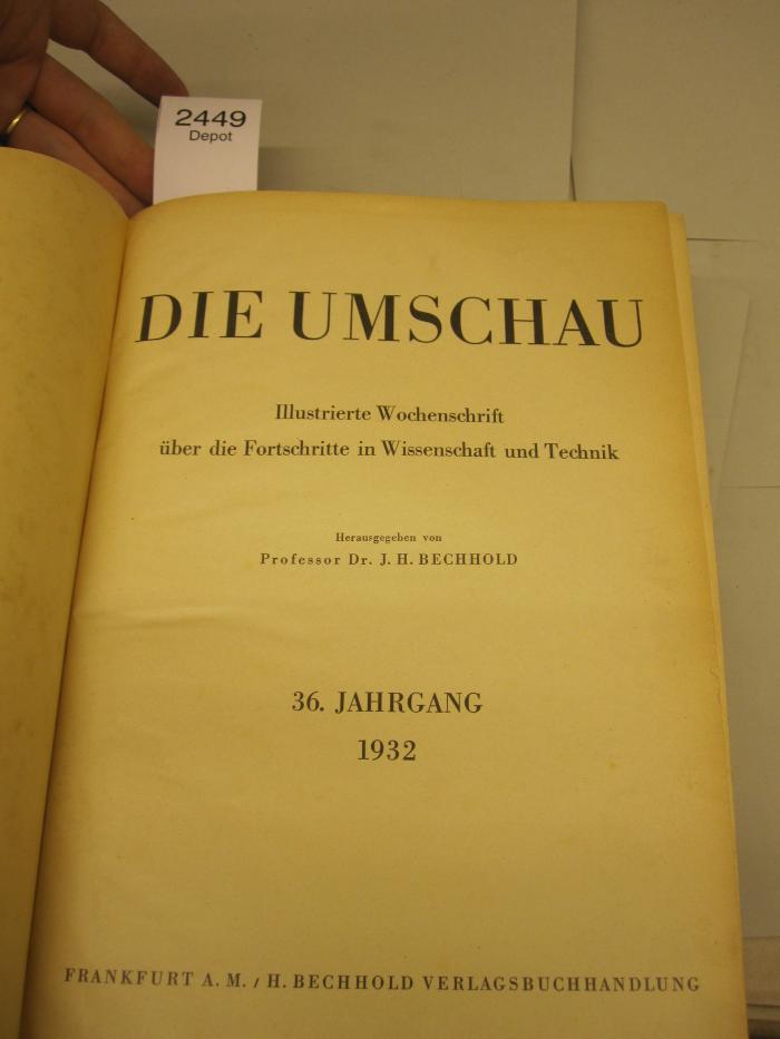  Die Umschau : illustrierte Wochenschrift über die Fortschritte in Wissenschaft und Technik (1932)