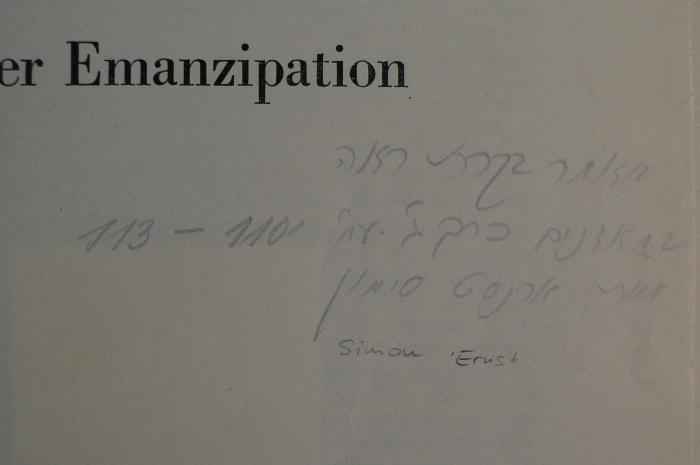 BD6830Wie : Jüdische Religion im Zeitalter der Emanzipation (1933);- (Ernst Simon), Von Hand: Notiz; 'מאחר בקרת ראה
בחאדנים כרך ג׳ ע׳ח 110 - 113 
מאת ארנסט סימון

Simon, Ernst'. 