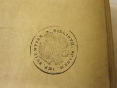 - (Biblioth. Acadm. Imp. Scientiar), Stempel: Besitzwechsel; 'BIBLIOTH. ACADEM. IMP. SCIENTIAR'. 