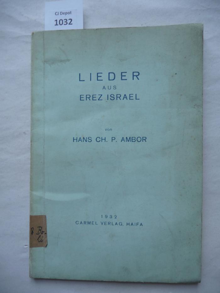  Lieder aus Erez Israel. (1932)