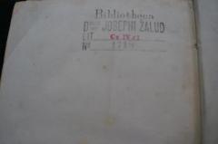 - (Bibliotheca Josephi Žalud), Stempel: Ortsangabe, Name, Signatur; 'Bibliotheca
D oris Josephi Žalud
Lit C IV/ I
No 1718'. 