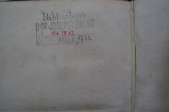 - (Bibliotheca Josephi Žalud), Stempel: Ortsangabe, Name, Signatur; 'Bibliotheca
D oris Josephi Žalud
Lit C IV/ I
No 1732'. 