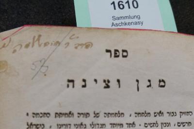 Asch1610 : ספר מגן וצינה

 (o. A.);- (M[...], Ḥaim Shelomeh), Von Hand: Autogramm; 'הרב ר׳ חיים שלמה מ'. 