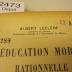  L'éducation morale rationelle (1909)