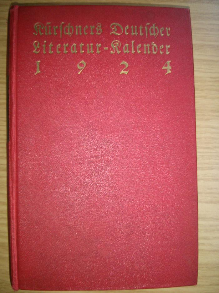 4518268/188 : Kürschners Deutscher Literatur Kalender auf das Jahr 1924
 (1924)