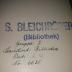 - (Bleichröder, Samuel), Stempel: Inventar-/ Zugangsnummer; 'Gruppe: I. 
Standort: Bibliothek
Fach: A. 4 
No. 6625'. 