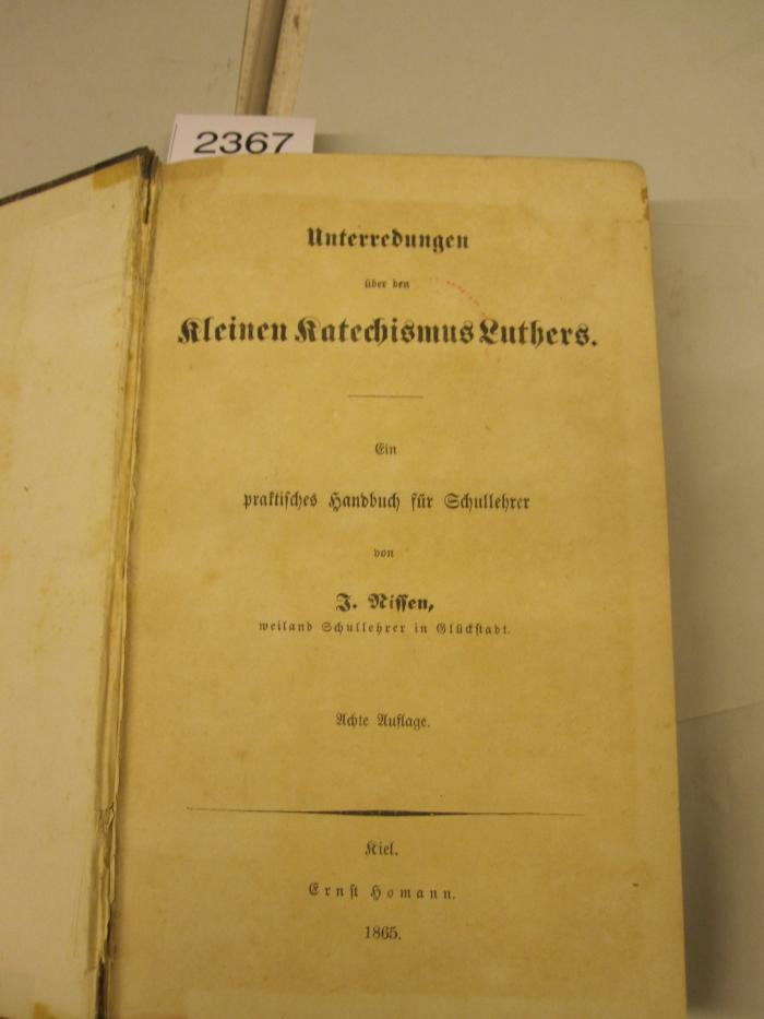  Unterredungen über den kleinen Katechismus Luthers : ein praktisches Handbuch für Schullehrer (1865)