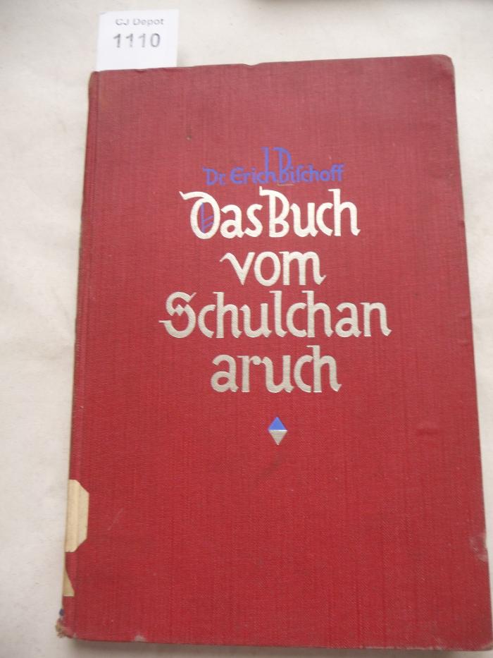 Das Buch vom Schulchan aruch. Mit Anmerkungen und Anhängen. (1929)