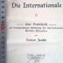SA 935 (ausgesondert) : Die Internationale: eine Denkschrift zur vierzigjährigen Gründung der internationalen Arbeiter-Assoziation  (1904)