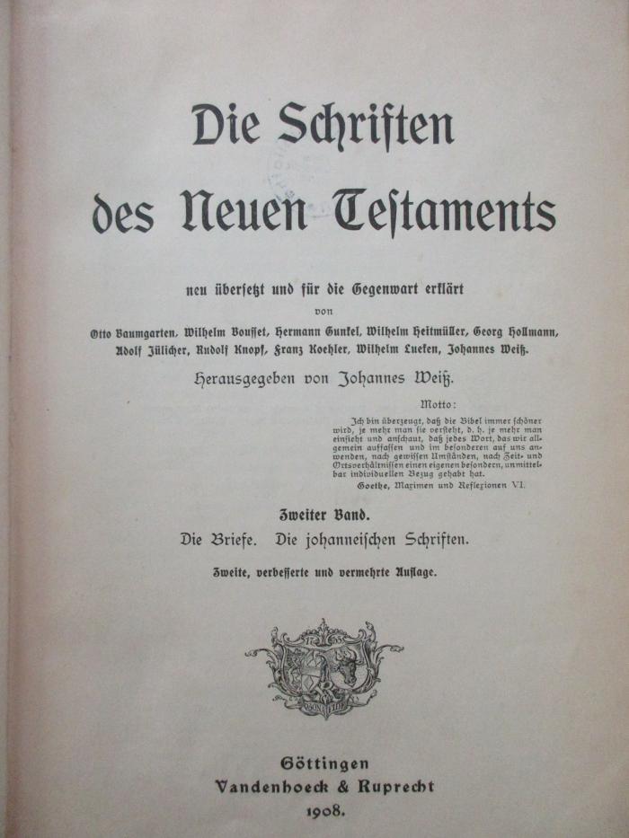 1 B 136&lt;2&gt;-2 : Die Briefe. Die johanneischen Schriften (1908)