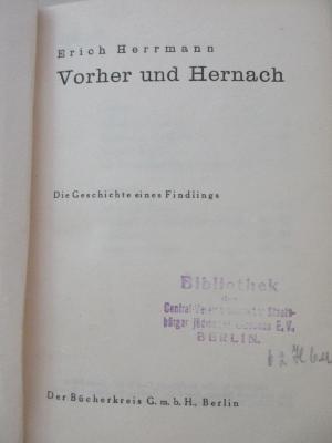 88/80/40557(5) :  Vorher und hernach : die Geschichte eines Findlings ([1930])