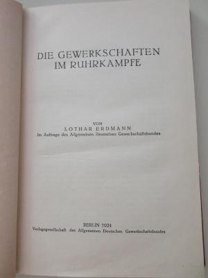 
1 D 100 : Die Gewerkschaften im Ruhrkampfe (1924)