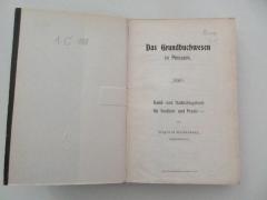 
1 C 188 : Das Grundbuchwesen in Preussen : Hand- und Nachschlagebuch für Studium und Praxis ... (1905)